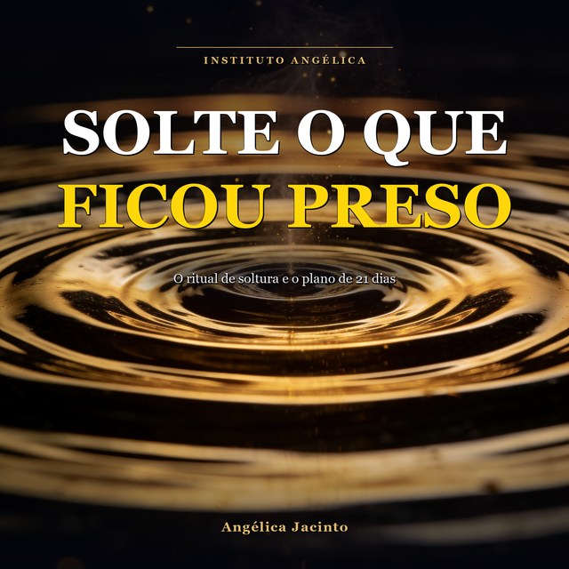 Solte o Que Ficou Preso 741 Hz