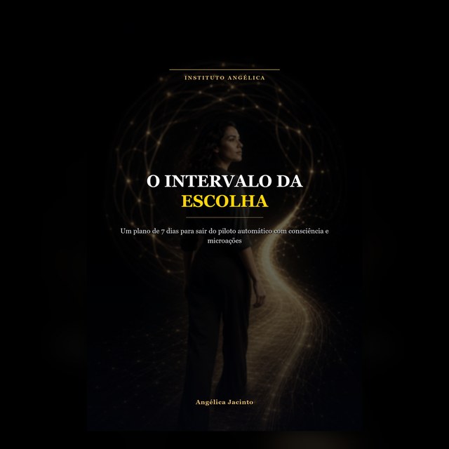O Intervalo da Escolha